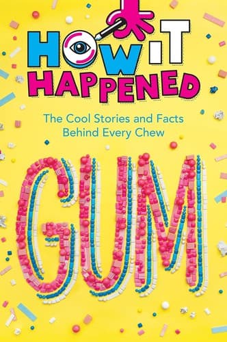 Cover of It Happened: Gum!
