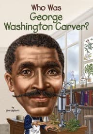 Cover of Who Was George Washington Carver?