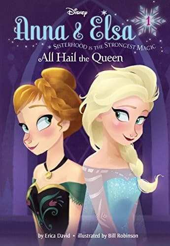 Cover of Anna & Elsa: All Hail the Queen